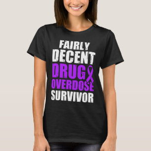 Drug Overdose Awareness Warrior Survivor 1 T-Shirt