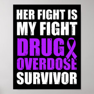 Drug Overdose Awareness Warrior Survivor 20  Poster
