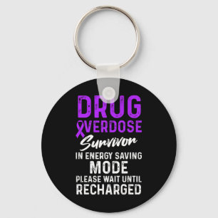 Drug Overdose Awareness Warrior Survivor 29  Keychain