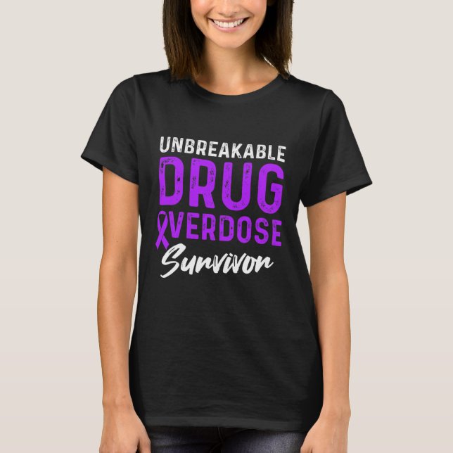 Drug Overdose Awareness Warrior Survivor 32 T-Shirt (Front)
