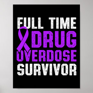 Drug Overdose Awareness Warrior Survivor 40 Poster