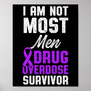 Drug Overdose Awareness Warrior Survivor 45 Poster