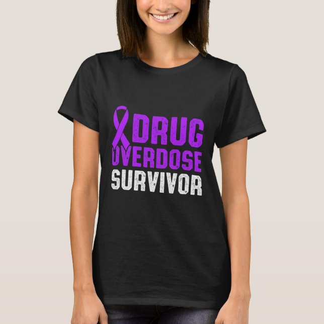Drug Overdose Awareness Warrior Survivor 49 T-Shirt (Front)