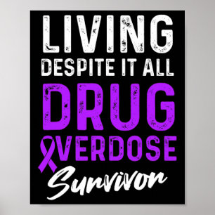 Drug Overdose Awareness Warrior Survivor 52  Poster