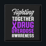 Drug Overdose Awareness Warrior Survivor 5  Magnet<br><div class="desc">Drug Overdose Awareness Warrior Survivor 5</div>