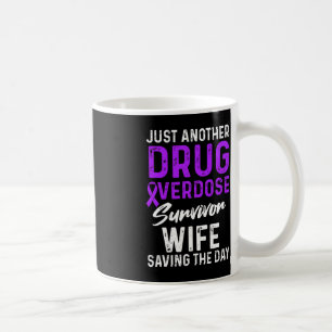 Drug Overdose Awareness Warrior Survivor 7 Coffee Mug