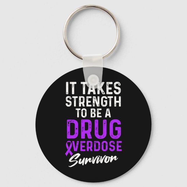 Drug Overdose Awareness Warrior Survivor  Keychain (Front)