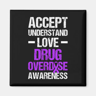 Drug Overdose Awareness Warrior Survivor &#; Magnet