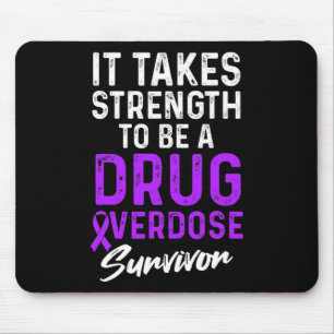 Drug Overdose Awareness Warrior Survivor Mouse Pad