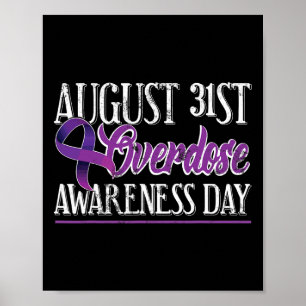 Drug Overdose Shirt August 31 Purple Ribbon Tee  Poster
