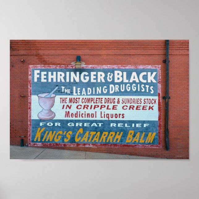 Druggist Mural Ad, Cripple Creek, Colorado Poster (Front)