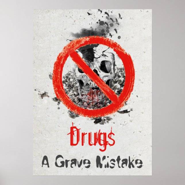 Drugs A Grate Mistake White Red Black Drug Abuse Poster (Front)