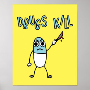 Drugs Abuse Funny Drugs Kill Cartoon Poster