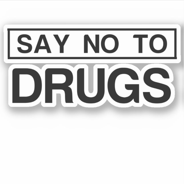 DRUGS SAY NO (Front)