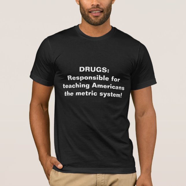 DRUGS T-Shirt (Front)