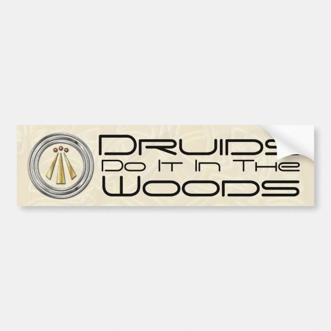 Druids Do It In The Woods - Bumper Sticker (Front)