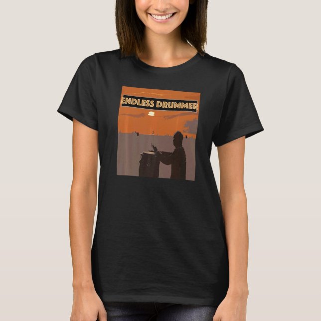 Drum Circle Endless Drummer 1 Drum Drum Circle Dru T-Shirt (Front)