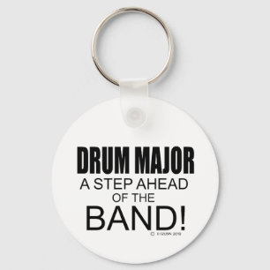 Drum Major A Step Ahead of the Band! Keychain