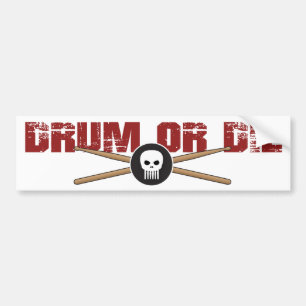 Drum or Die Hardcore Drummer Bumper Sticker