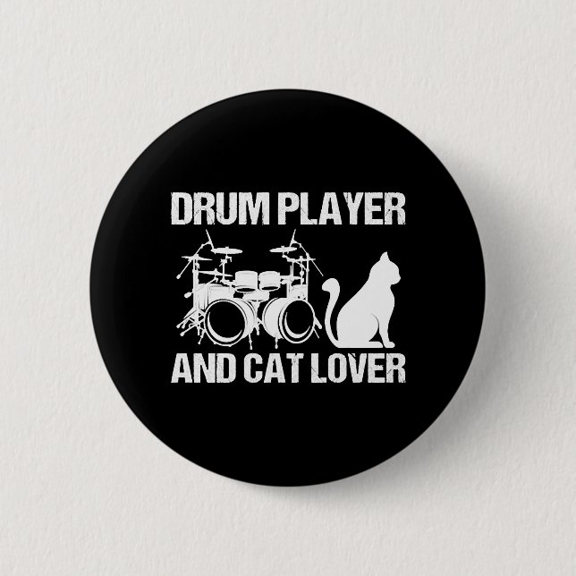 Drum Player And Cat Lover Drumming Musician Drums 2 Inch Round Button (Front)