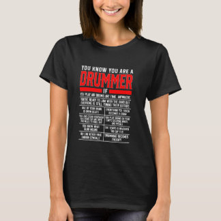 Drum Player Percussion Funny You Know You Are A Dr T-Shirt