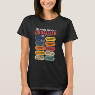 Drum Player Percussion Funny You Know You Are A Dr T-Shirt