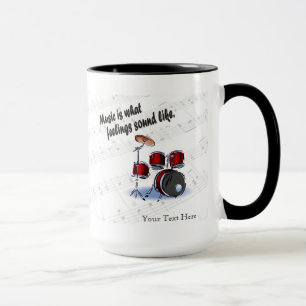 Drum Version What Feelings Sound Like - Customize Mug
