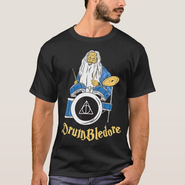Drumbledor  drummer magician drums funny movie say T-Shirt (Front)