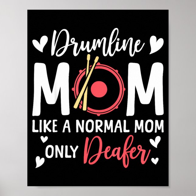 Drumline Mom Like A Normal Mom Drumming Lover Drum Poster (Front)