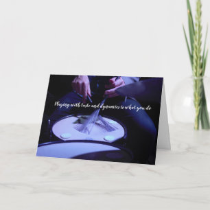 Drummer Birthday Card Plays With Taste & Dynamic