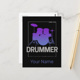 Drummer Born To Be for Percussionist Band Member Postcard