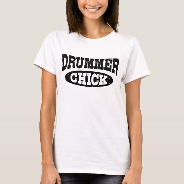 Drummer Chick T-Shirt (Front)