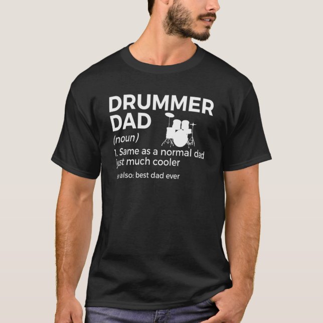 Drummer Dad Definition Drumming Percussionist Fath T-Shirt (Front)