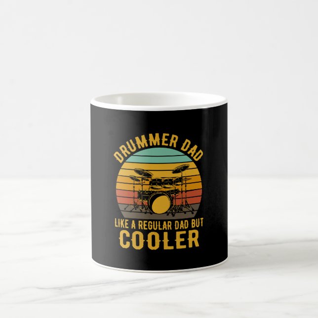 Drummer Dad Like A Regular Dad But Cooler Coffee Mug (Center)