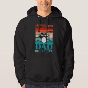 Drummer Dad Like A Regular Dad But Cooler For A Dr Hoodie
