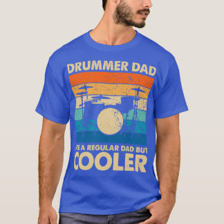 Drummer Dad Like A Regular Vintage Drummer Dad T-Shirt