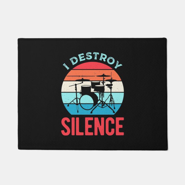 Drummer Destroy Silence Doormat (Front)