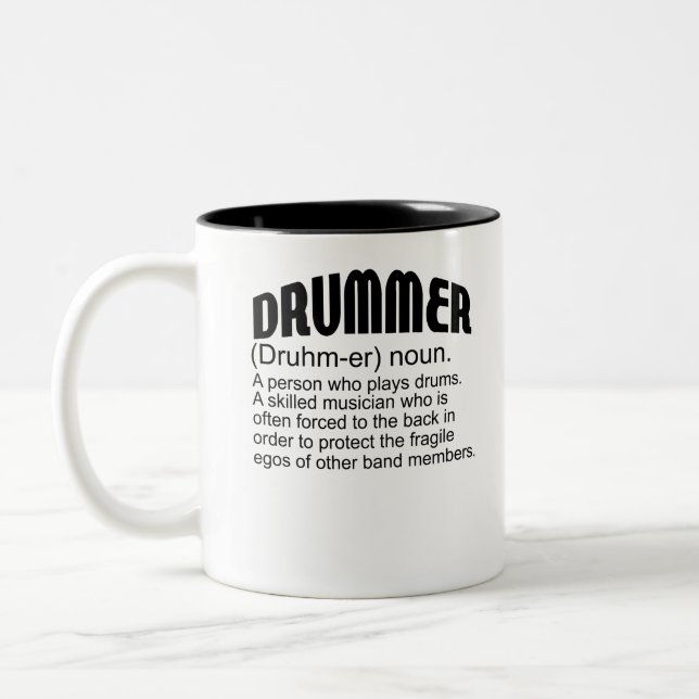 Drummer Druhm-er A Person Who Plays Drum A Skilled Two-Tone Coffee Mug (Left)