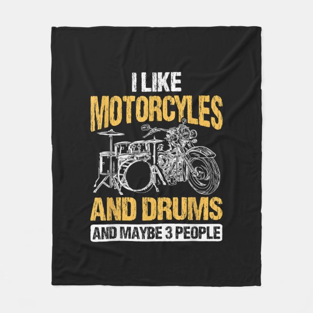 Drummer Drumming I Like Motorcycles And Drums Fleece Blanket (Front)