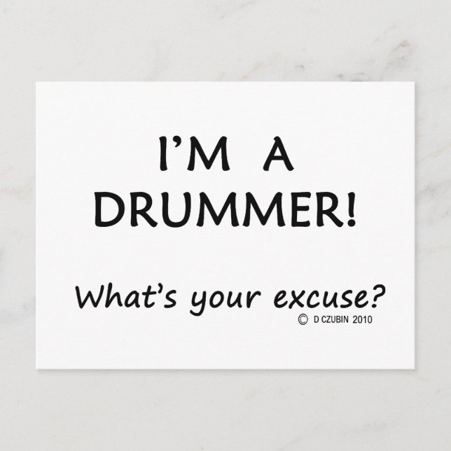 Drummer Excuse Postcard (Front)