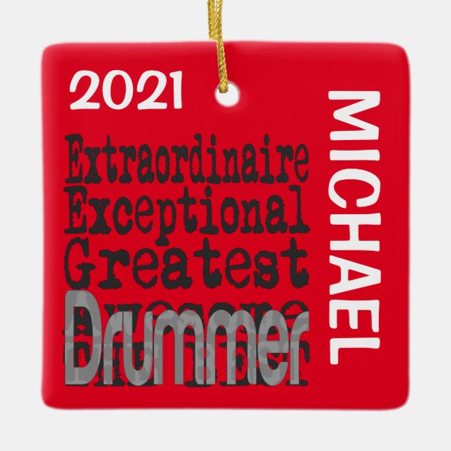 Drummer Extraordinaire CUSTOM Ceramic Ornament (Front)
