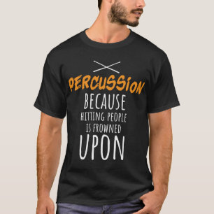 Drummer Gift Playing Drums Percussion Mallet Percu T-Shirt