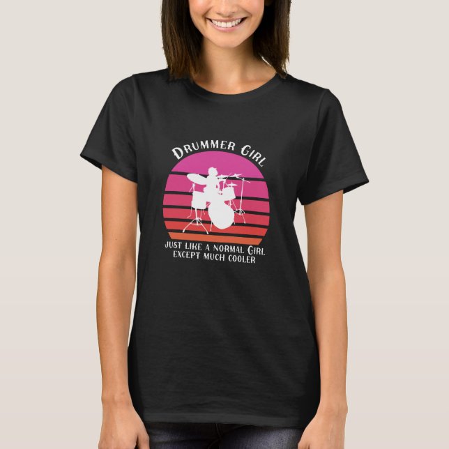Drummer girl T-Shirt (Front)