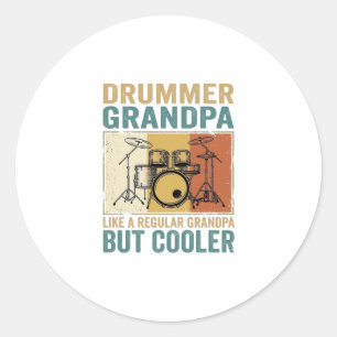 Drummer Grandpa Like a Regular Grandpa But Cooler  Classic Round Sticker