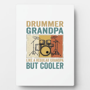 Drummer Grandpa Like a Regular Grandpa But Cooler  Plaque