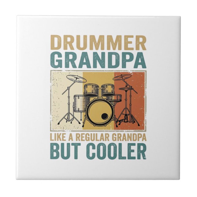 Drummer Grandpa Like a Regular Grandpa But Cooler  Tile (Front)