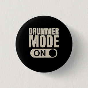 Drummer Mode On 1 Inch Round Button