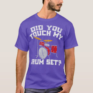 Drummer My Drum Set T-Shirt