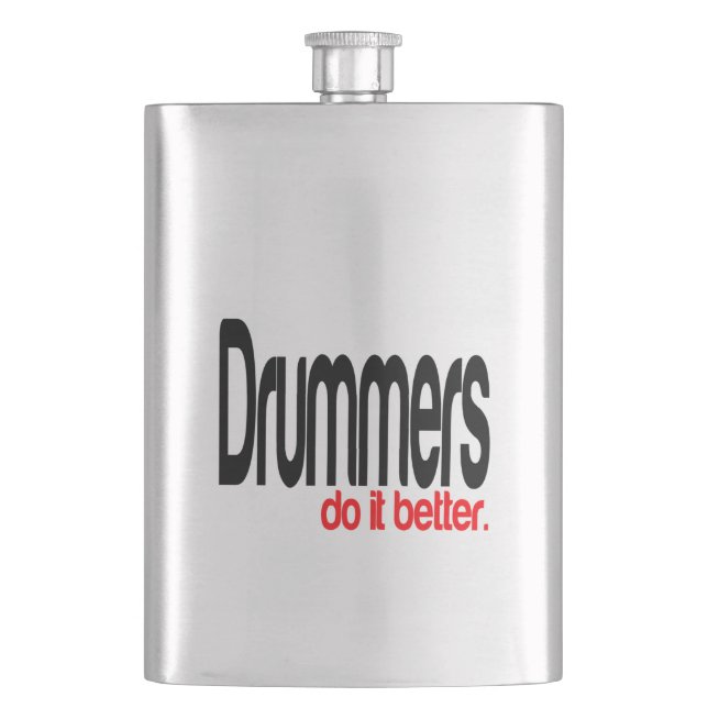 Drummers Do It Better Hip Flask (Front)
