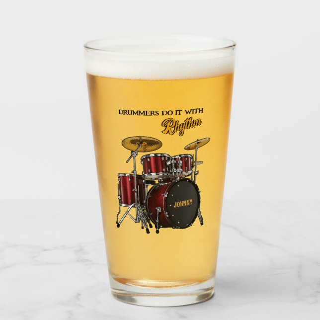 Drummers do it with Rhythm (customizable)  Glass (Front Filled)